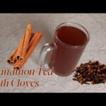 How to Make Cinnamon Tea with Cloves | Healthy Herbal Tea Recipe